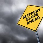 sloppery slope